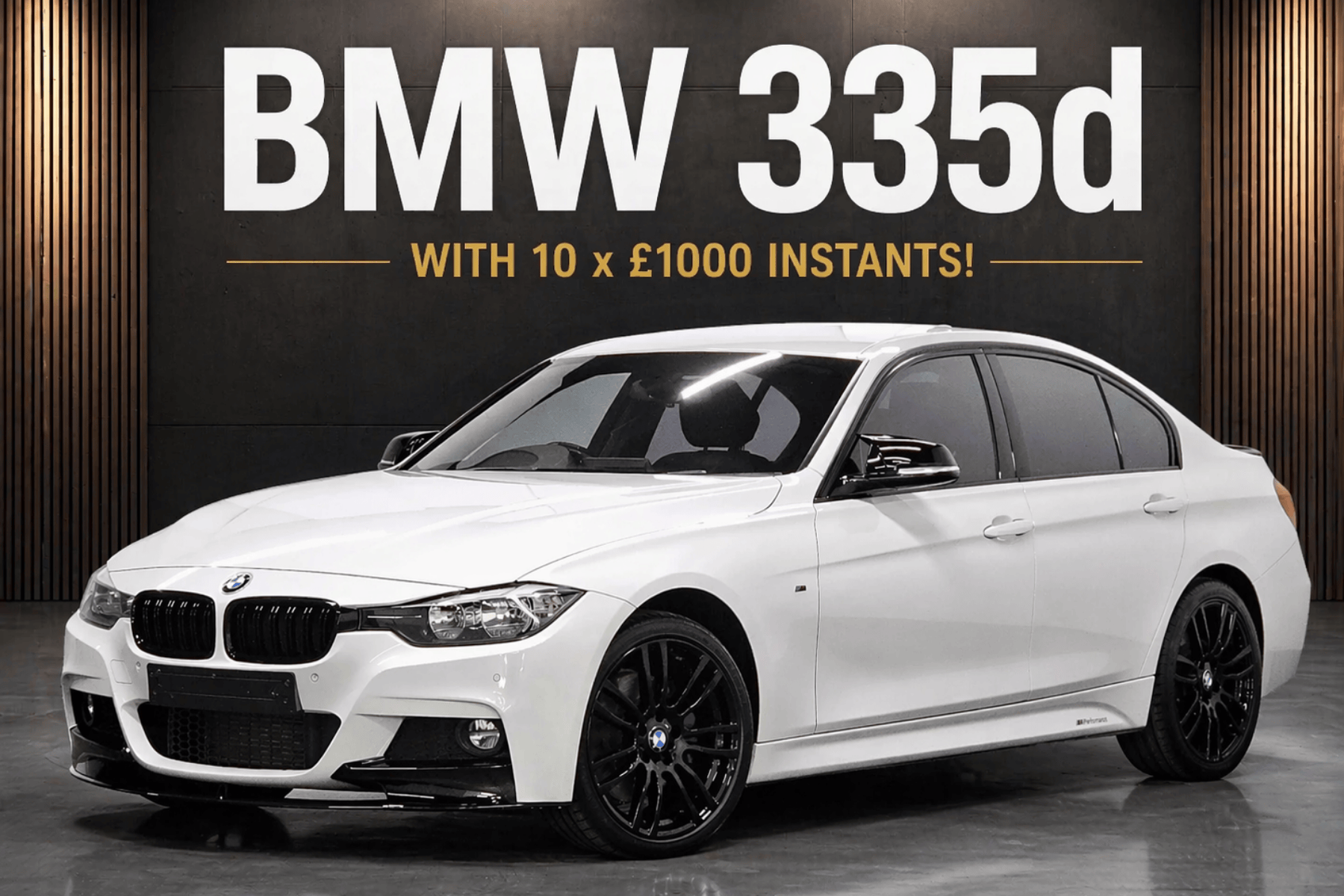 BMW 335d - With Instants!