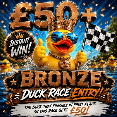 £50 + Bronze Duck Race Entry!