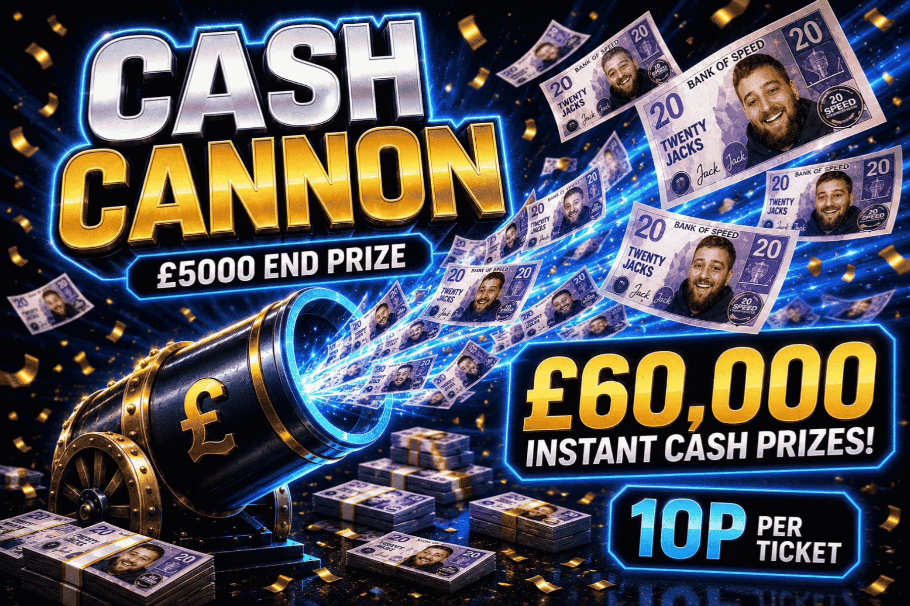 Cash Cannon - £5000 End Prize