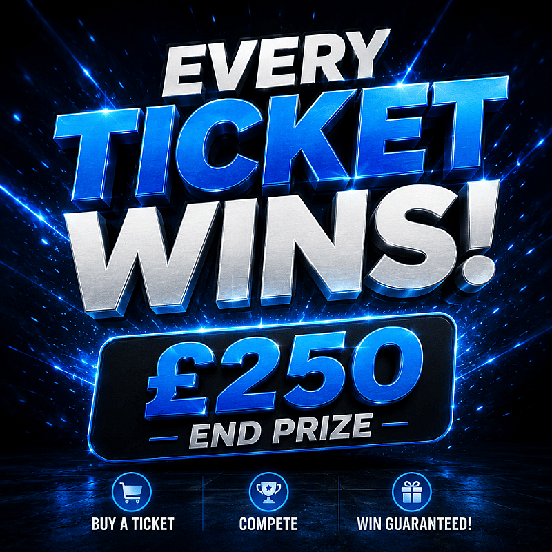 Every Ticket Wins - £250 Autodraw End Prize Draw #4