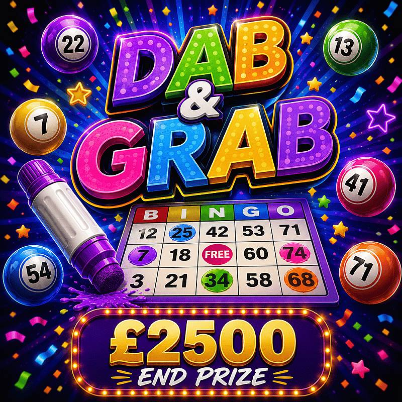Dab & Grab! £2500 End Prize