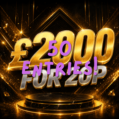 50 Entries Into £2000 For 20p