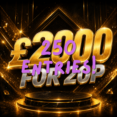 250 Entries Into £2000 For 20p