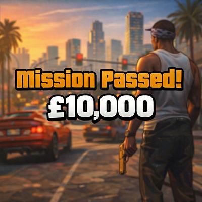 Mission Complete £10,000 CASH