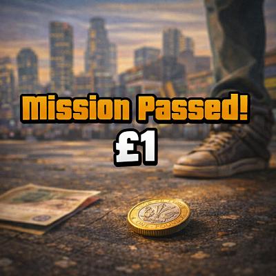 Mission Complete £1 CASH