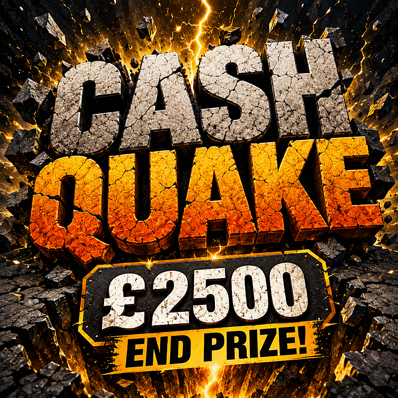 Cashquake - £2500 End Prize