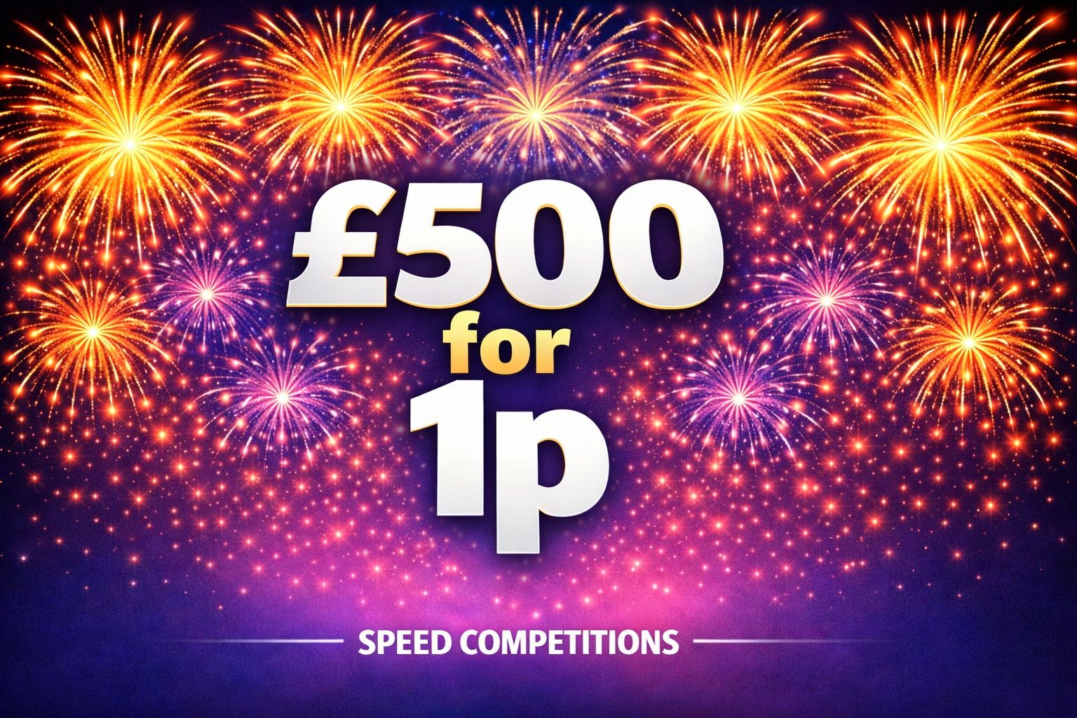 Quick £500 for 1p #11