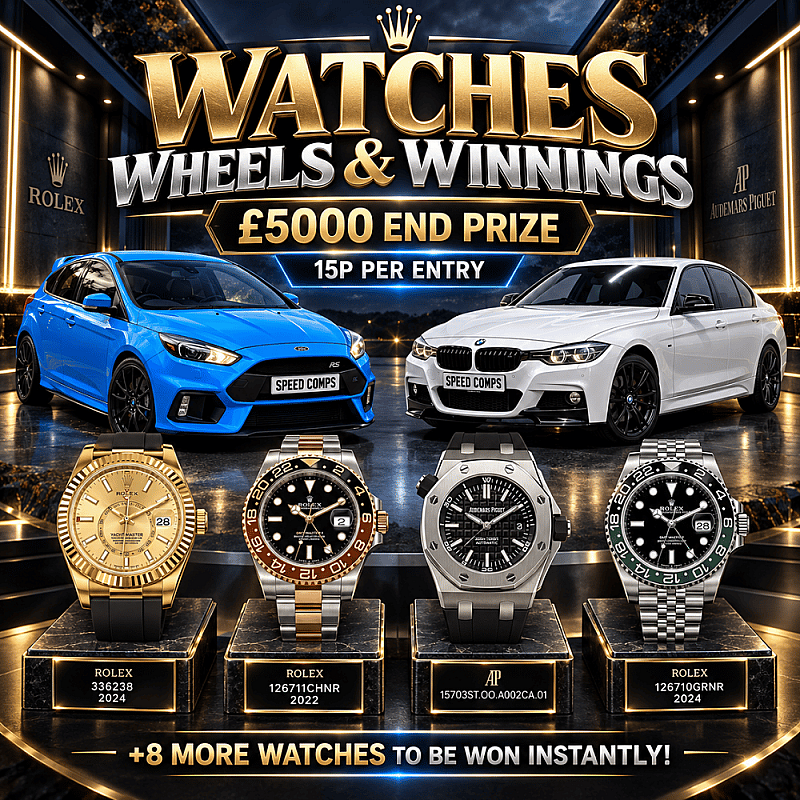 Watches, Wheels & Winnings - £5000 End Prize