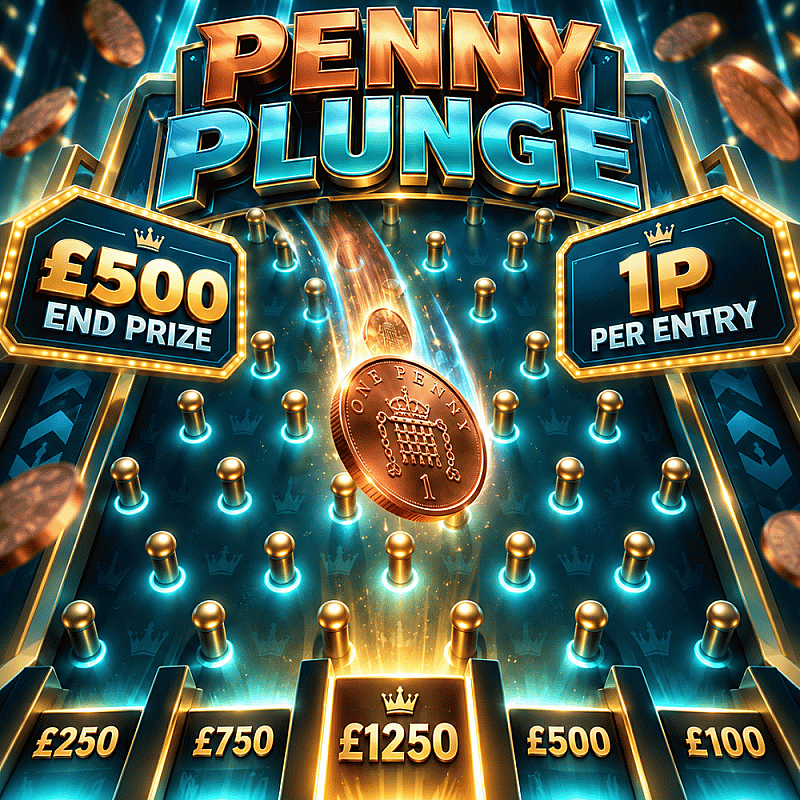 Penny Plunge - £500 End Prize