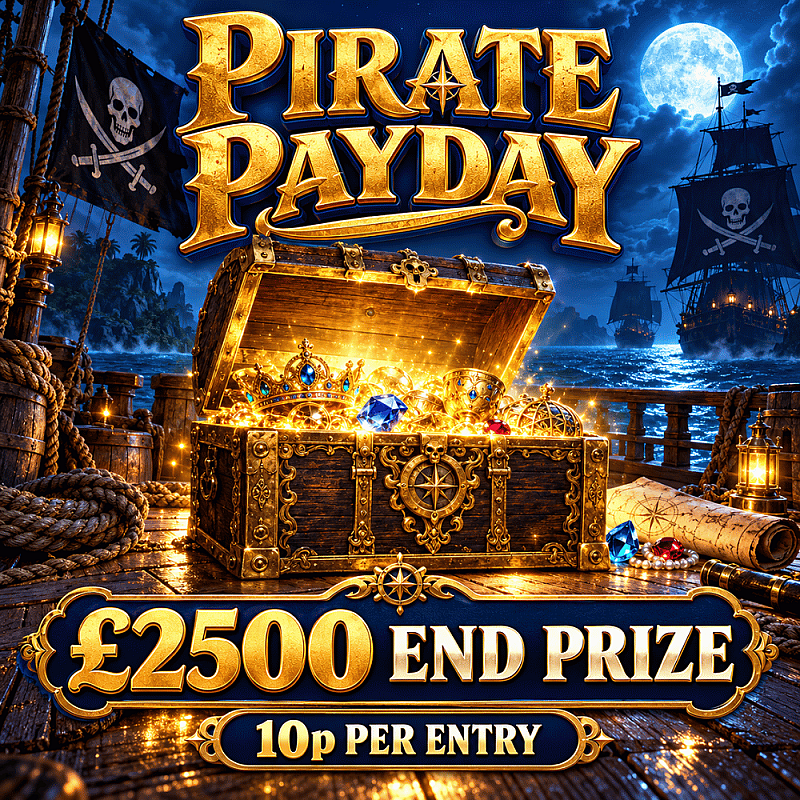 Pirate Payday - £2500 End Prize
